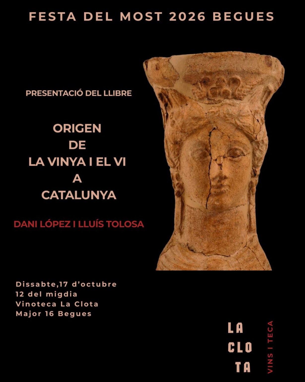 Cartell de la presentació del llibre Origen de la vinya i el vi a Catalunya, el dissabte 17 d’octubre de 2026 a les 12 h a la Vinoteca La Clota de Begues